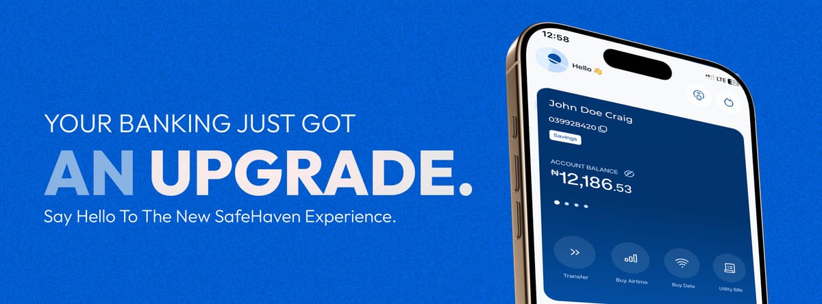 Your Banking Just Got an Upgrade...Say Hello to the New Safe Haven Experience.