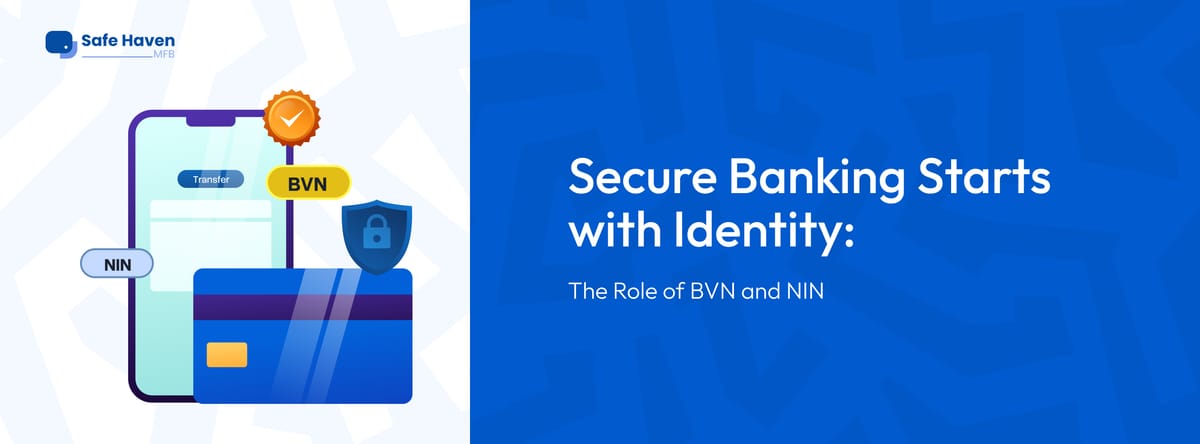 Secure Banking Starts with Identity: The Role of BVN and NIN