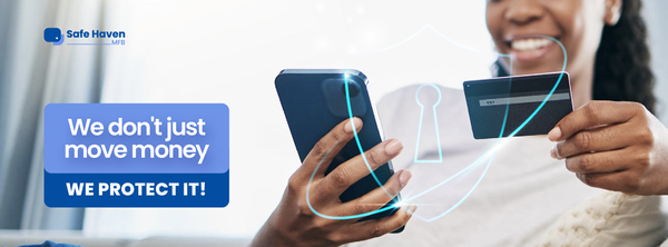 We Don't Just Move Money, We Protect It